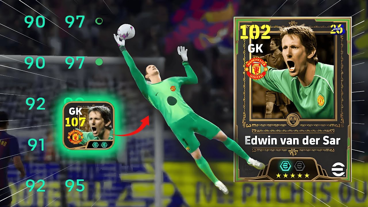 eFootball 2026• ĐÁNH GIÁ VAN DER SAR: SIÊU THỦ MÔN CẬP BẾN | BẮT THẾ NÀY XỨNG ĐÁNG TOP 1 GK ?