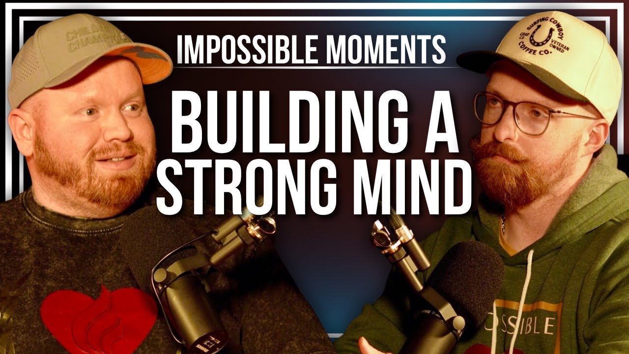 How to Build a Mind that can Endure any Challenge - with Matt and Austin