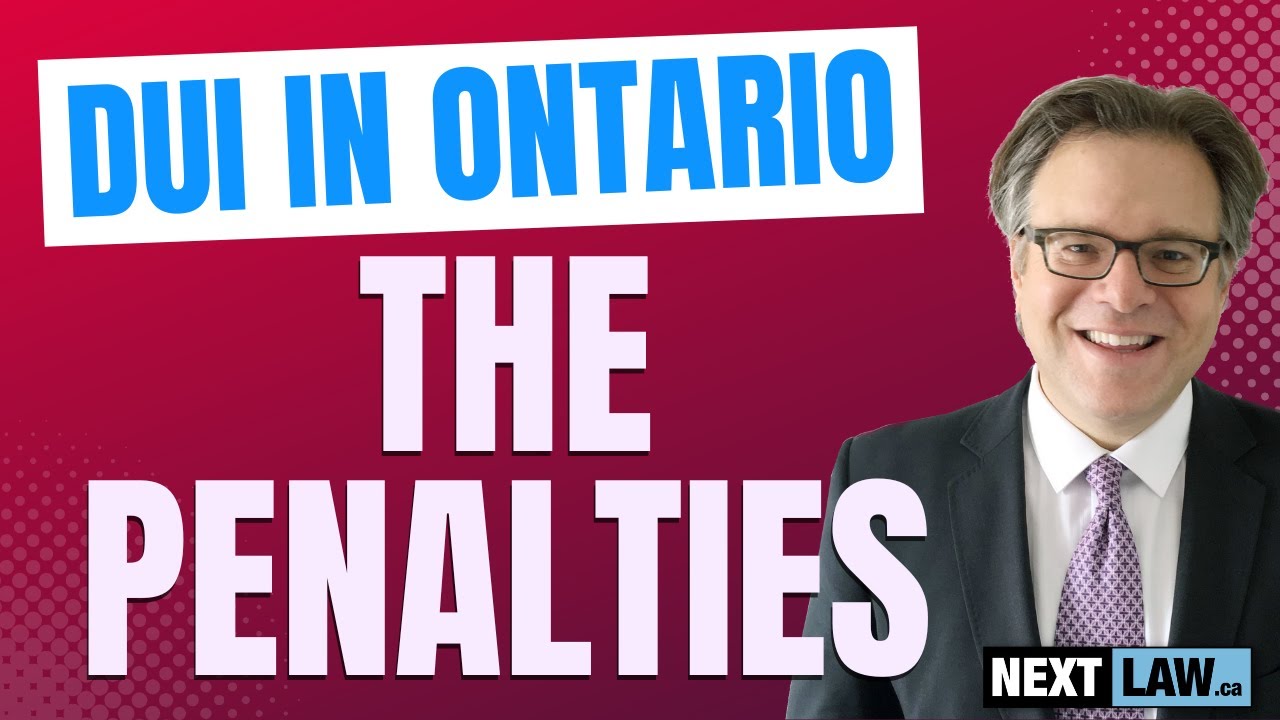 What Are The Penalties For DUI in Ontario (2024)?