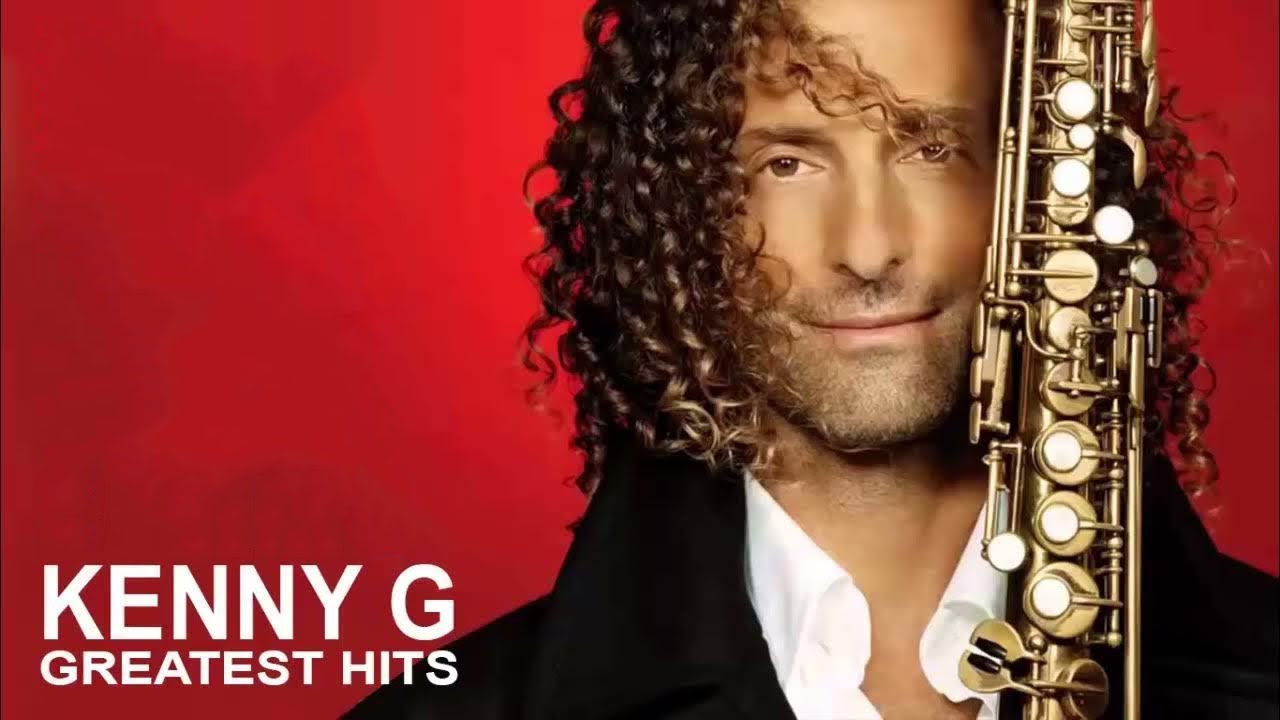 Kenny G Greatest Hits Full Album 2026 / The Best Songs Of Kenny G Best Saxophone Love Songs 2026
