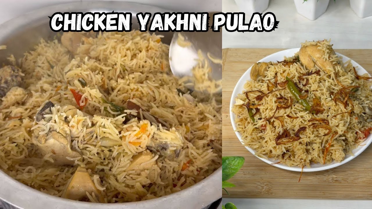 Perfect Chicken Yakhni Pulao | Ek Baar Khaoge To Baar Baar Banaoge