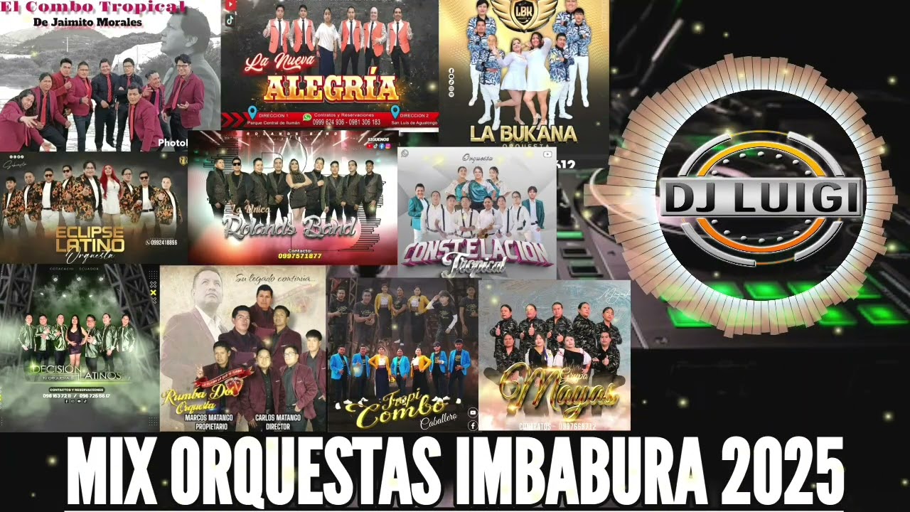 MIX ORQUESTAS IMBABURA 2025 |Luigi Dj ☆●