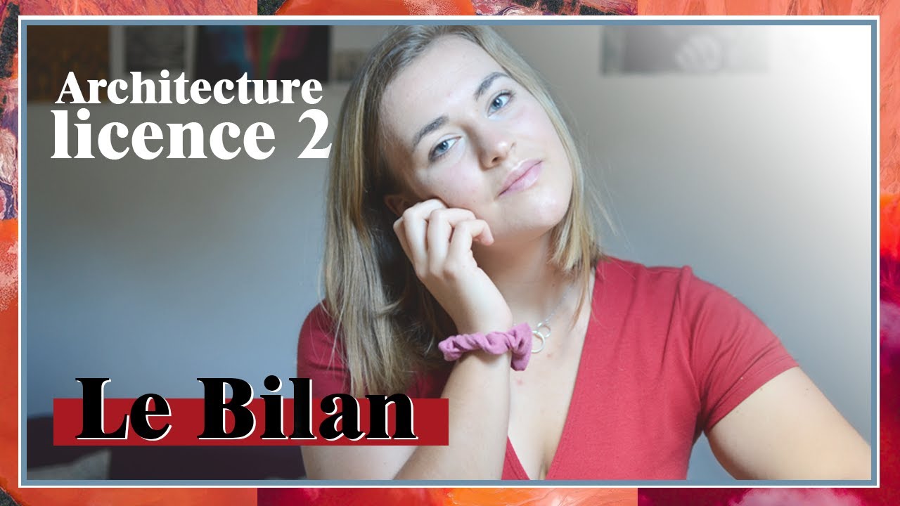 BILAN L2 en ARCHITECTURE - Qu'ai-je réellement appris cette année ?