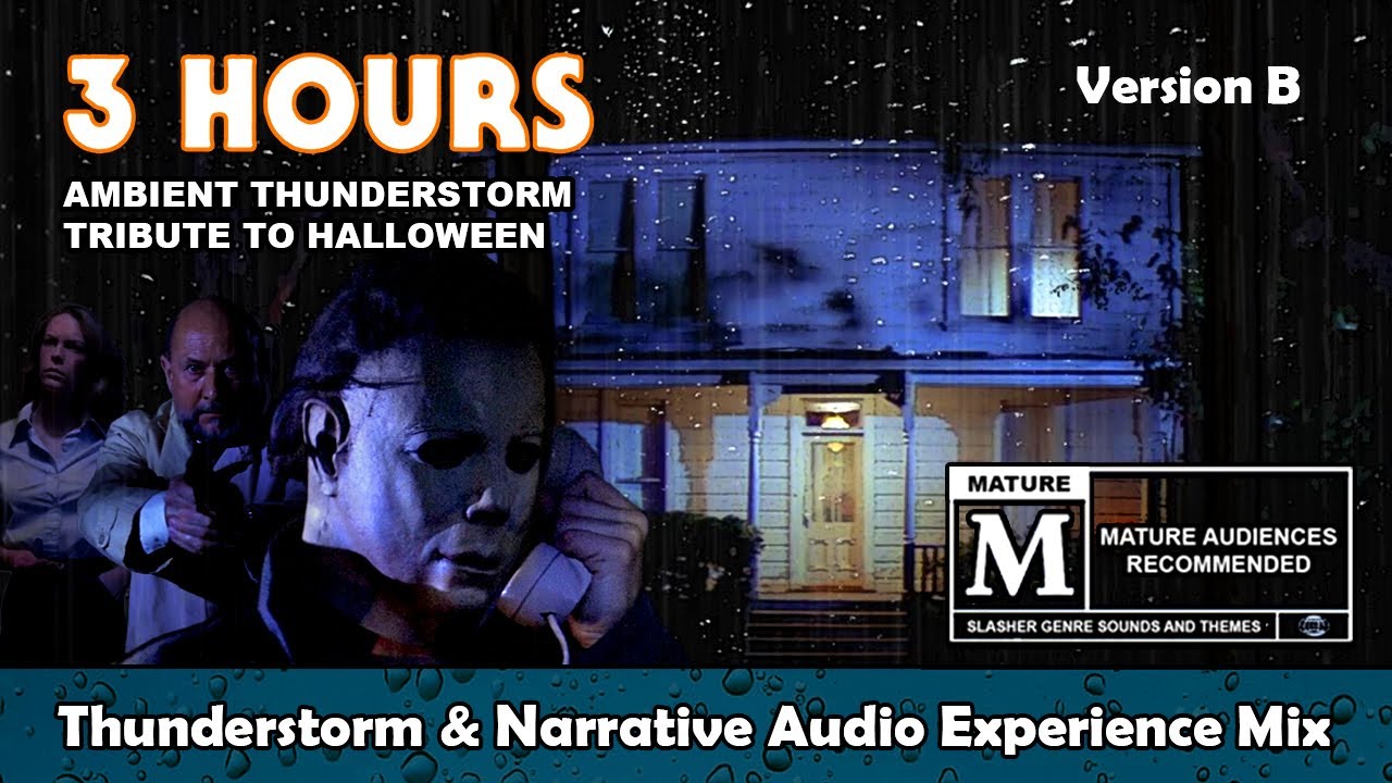 Halloween Thunderstorm / Movie Sounds Experience - Michael Myers Ambient Rain Tribute [Intense Mix]