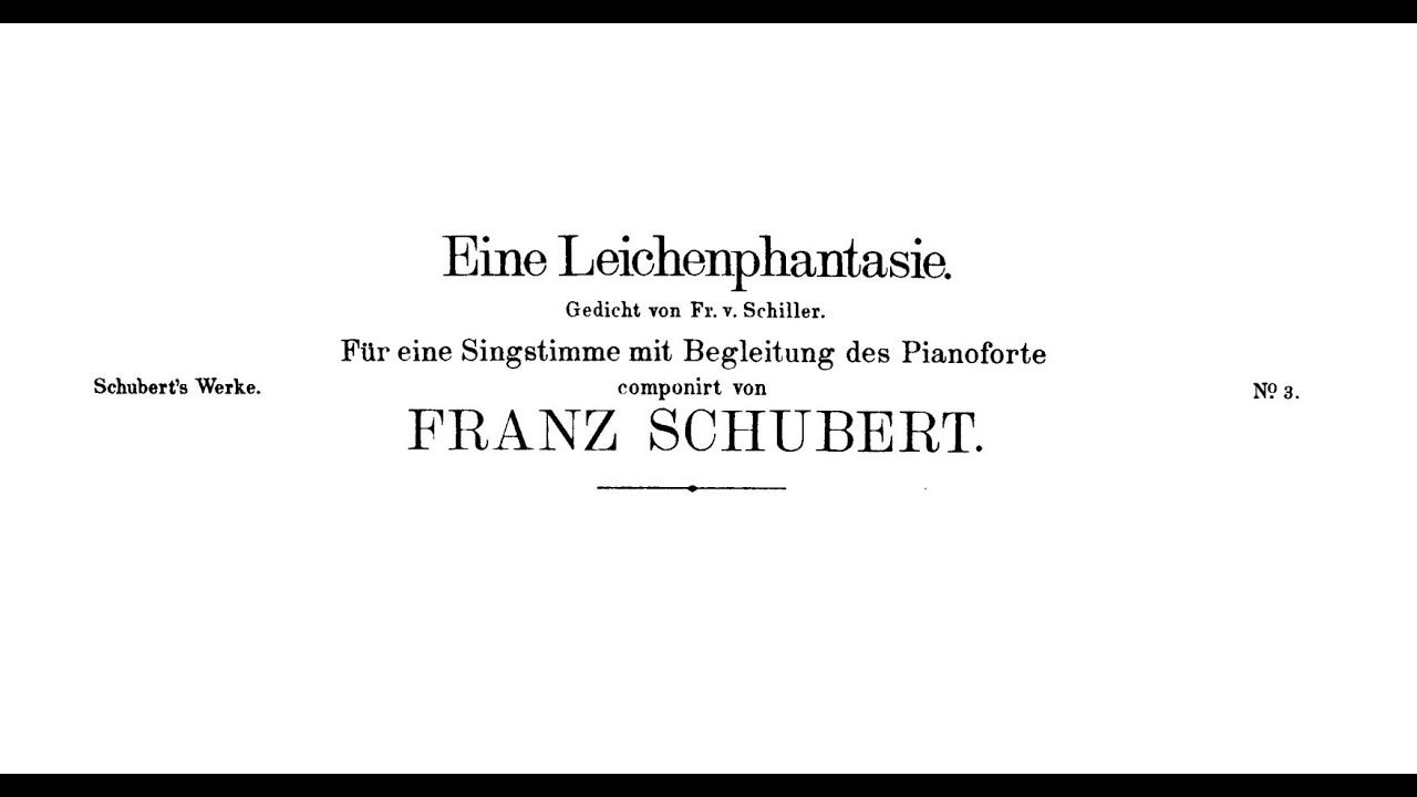 Franz Schubert - Eine Leichenphantasie, D. 7
