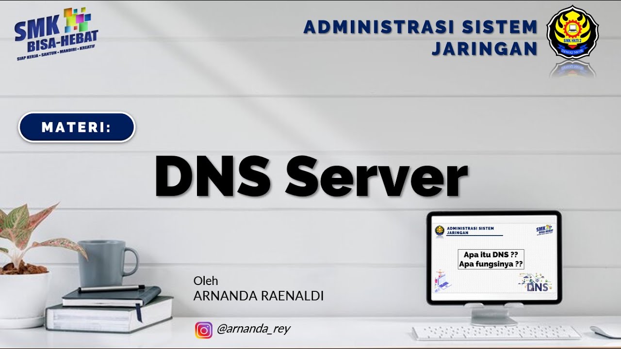 Materi DNS Server  - Administrasi Sistem Jaringan