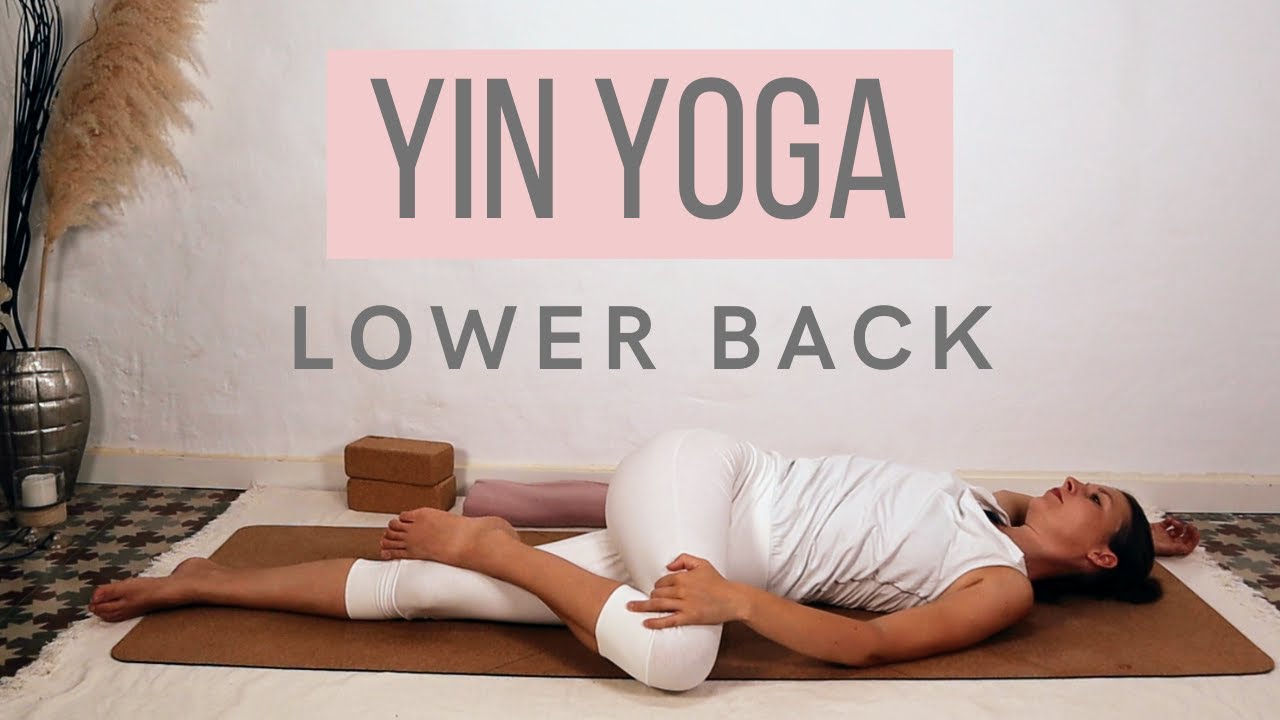 Yin Yoga Lower Back | Relaxation for back pain and tension | 20 min