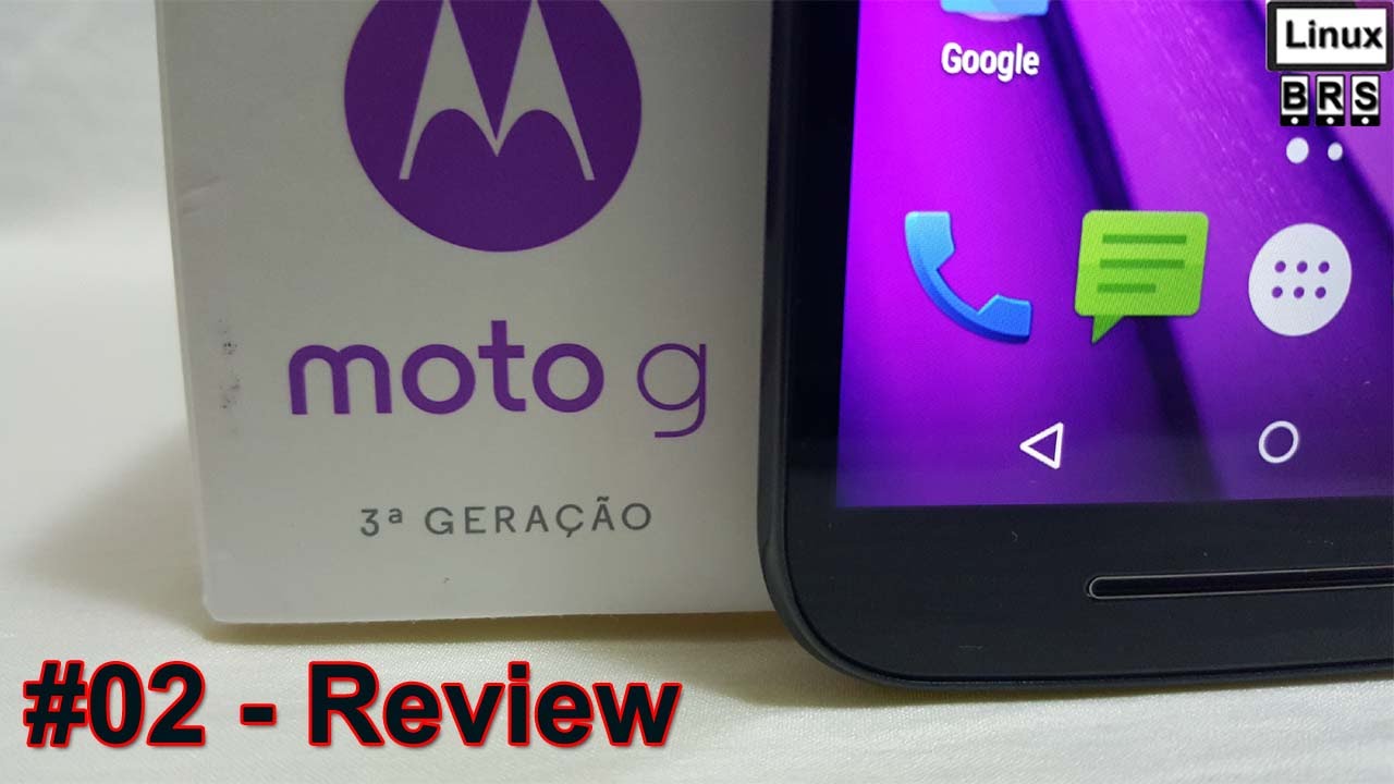 MOTOROLA MOTO G 3º GER (2015) - REVIEW - RESENHA - PORTUGUÊS