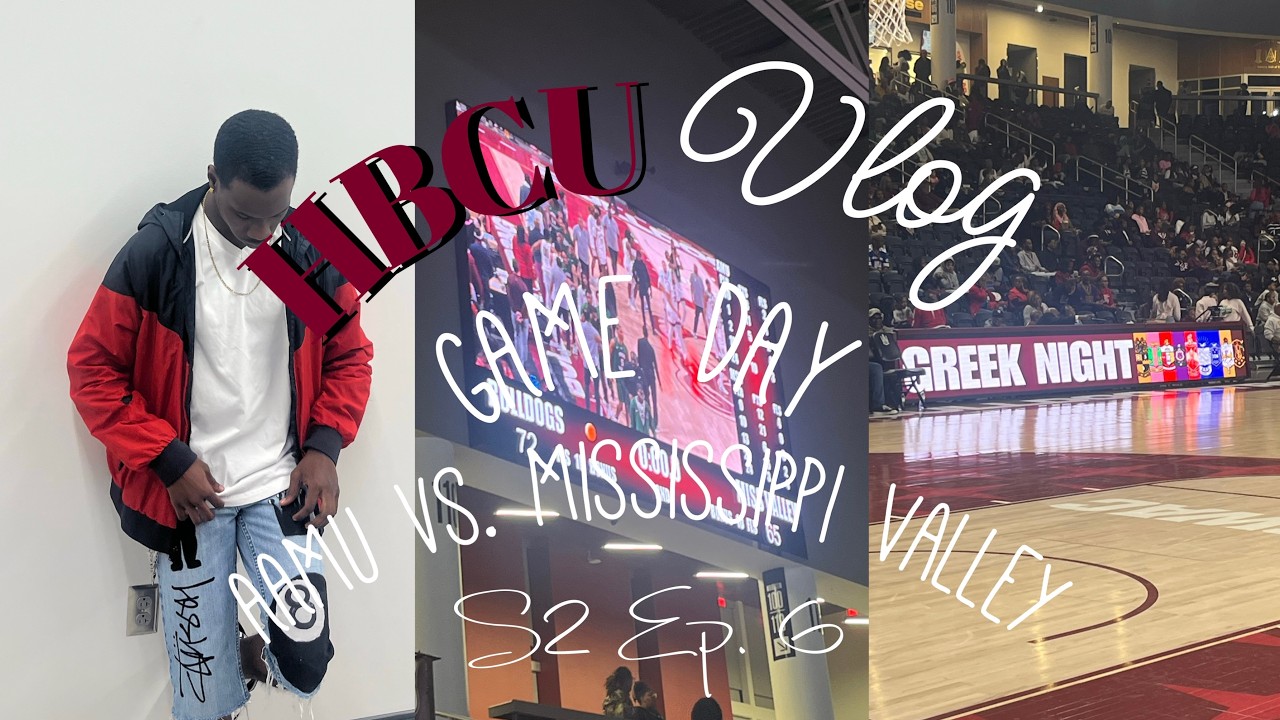 GAME DAY: S2 EP. 6 🏀 | AAMU vs. Mississippi Valley | *Greek Night*