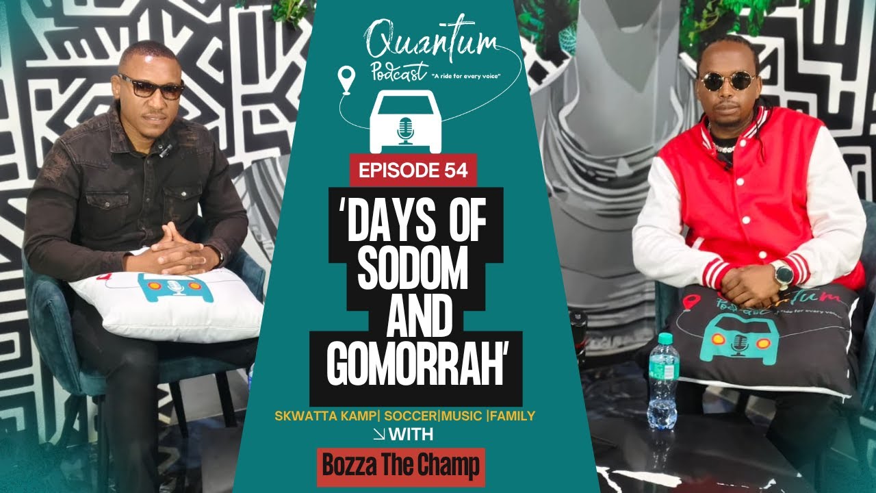 Episode 54|Bozza the champ on Skwatta kamp, Flabba, Nish,Soccer, Touchline, Kwesta, Sodom & Gomorrah