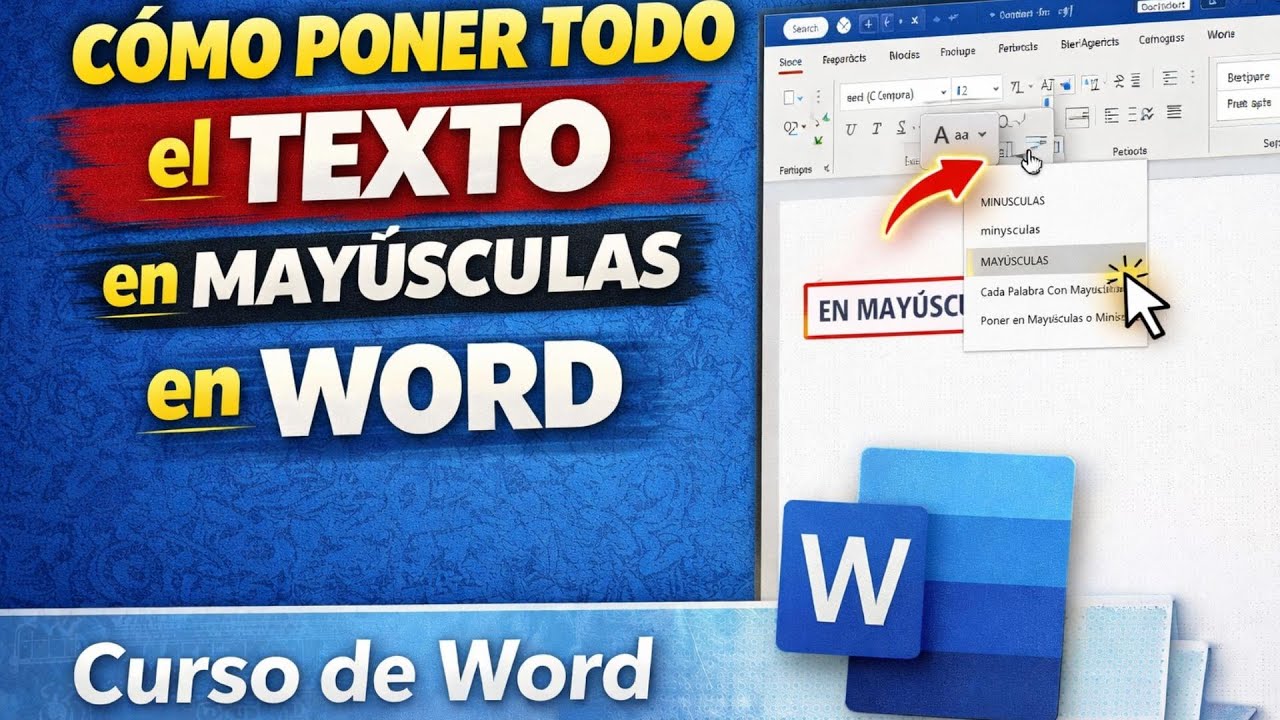 🔠 CÓMO PONER TODO el TEXTO en MAYÚSCULAS en WORD - Curso de Word