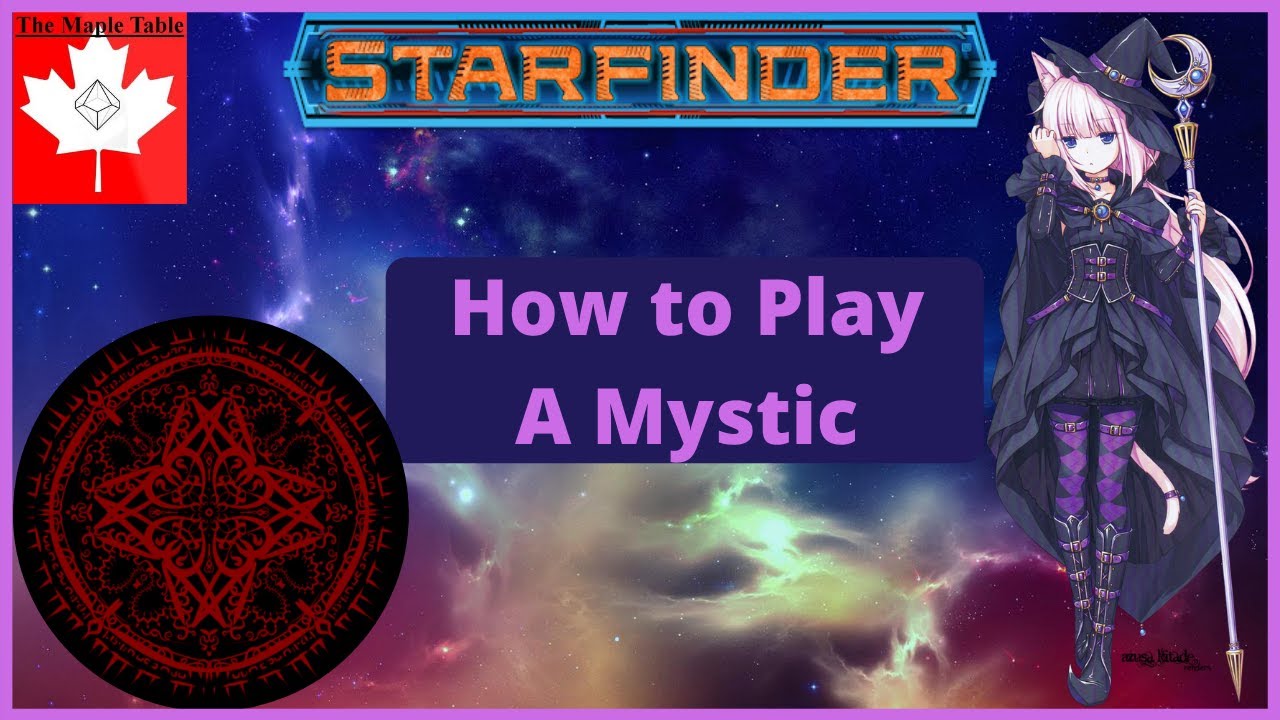 How To Play A Mystic - Starfinder