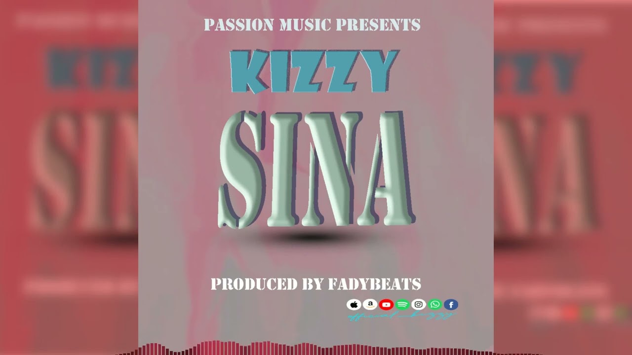kizzy fighter_Sina(Official_Audio) produced by Fadybeats
