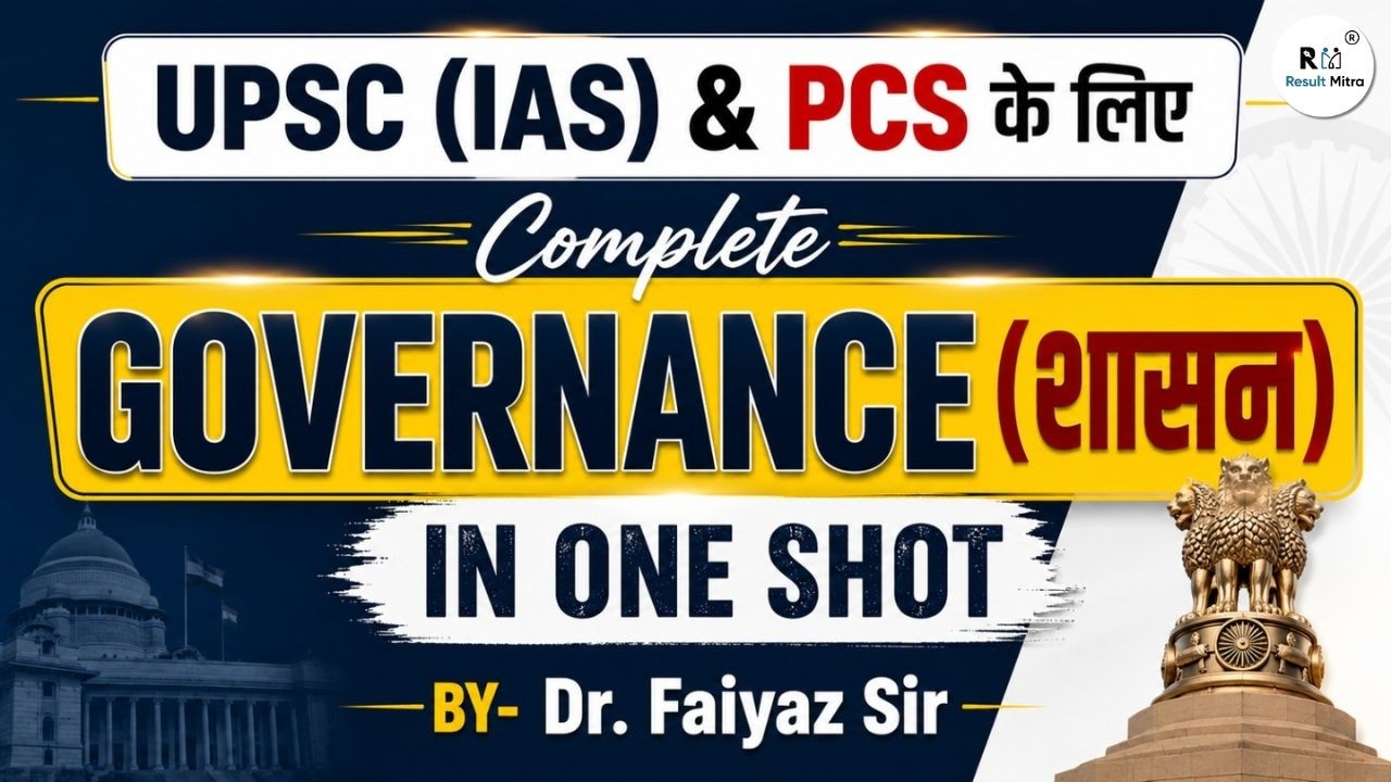 Complete Polity & Governance for UPSC, Complete Governance for UPSC/IAS,UPPSC,BPSC/MPPSC , All Exams