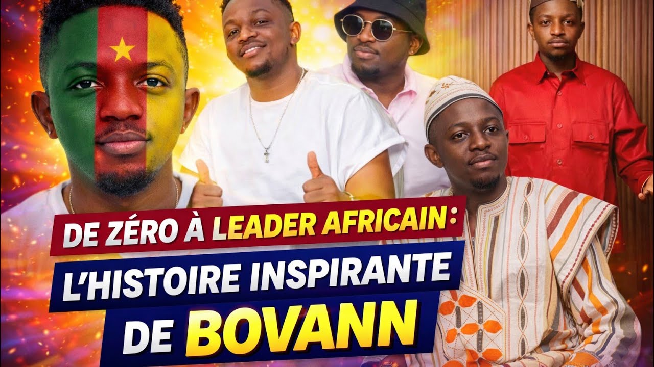 COMMENT BOVAN EST DEVENU UN GRAND ENTREPRENEUR AFRICAIN : L’HISTOIRE INSPIRANTE DE BOVAN 