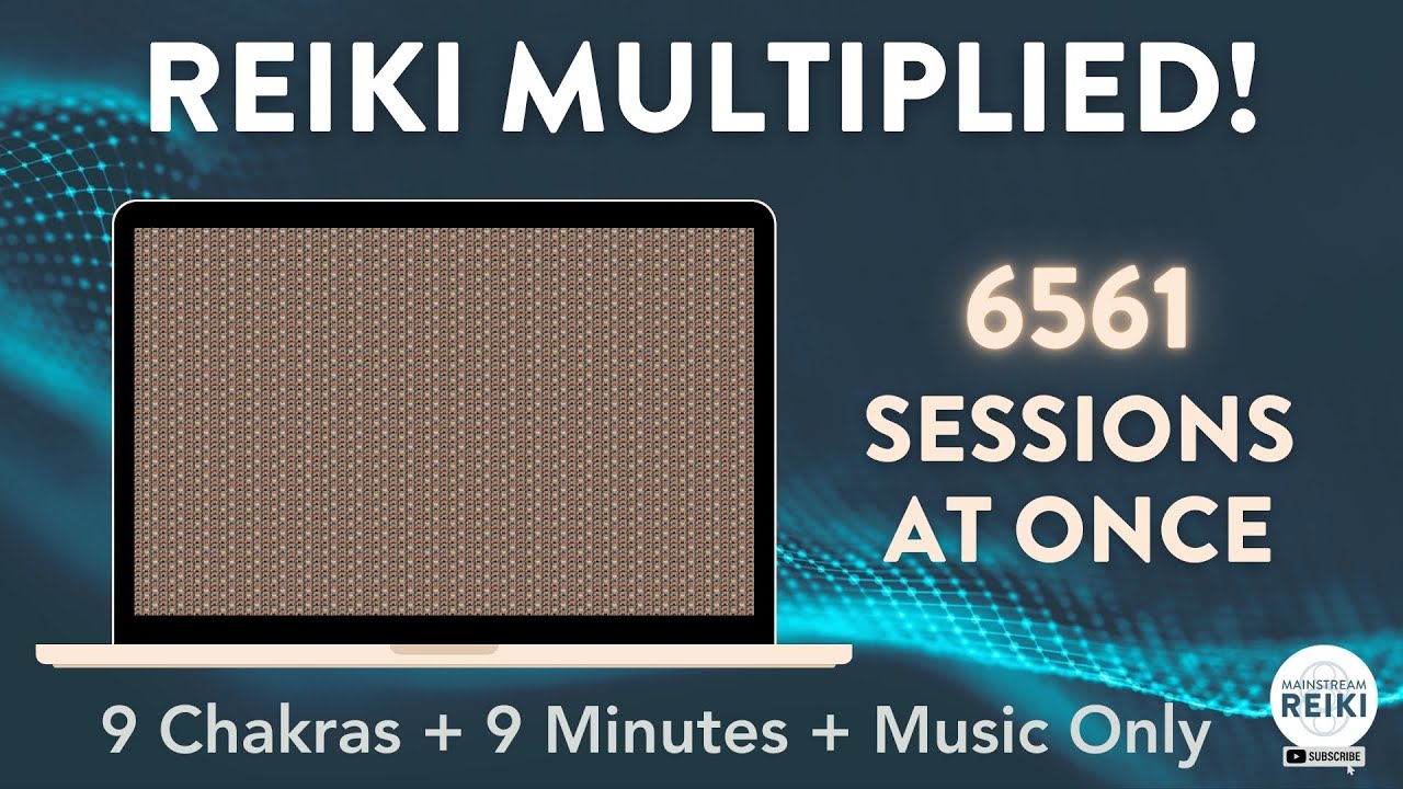 Reiki Multiplied to 6561 ✨ Chakra Healing Sessions! 9 Minutes