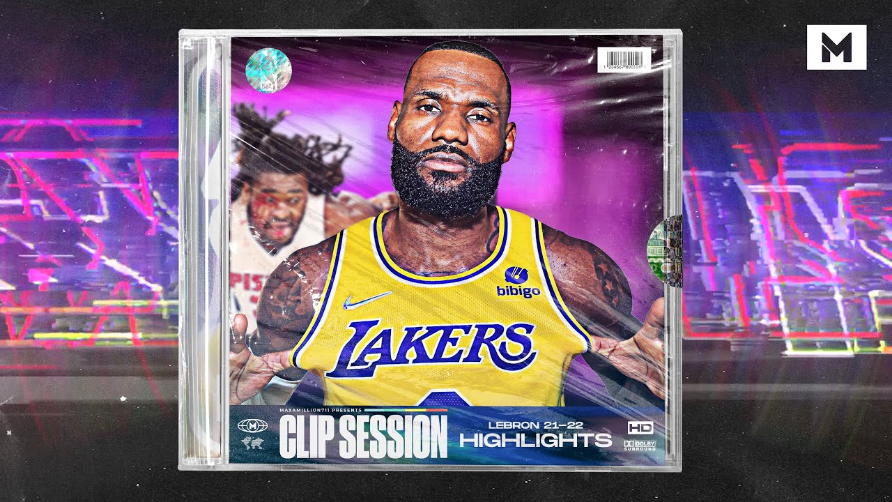 Year 19 LeBron STILL HAS IT! 👑 21-22 Highlights | CLIP SESSION