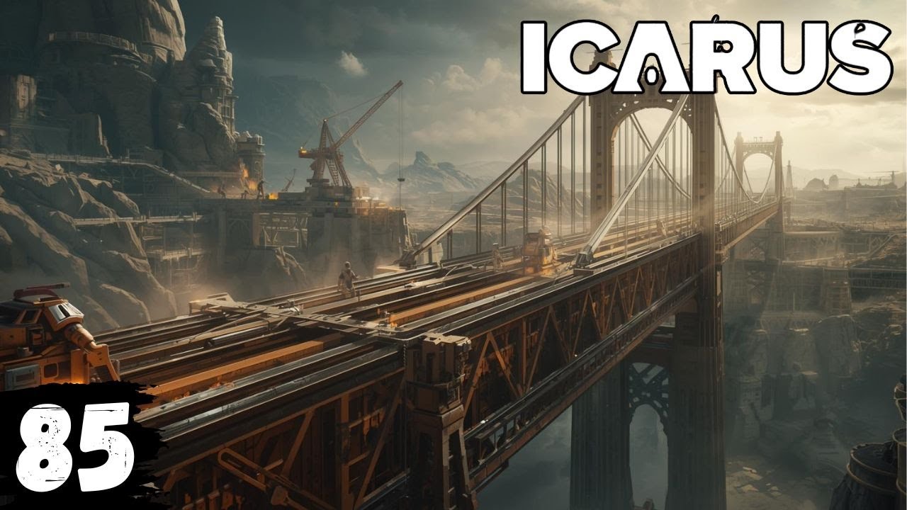 Icarus Gameplay #85 Bau der Riesenbrücke