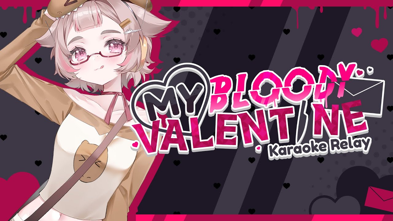 【MY BLOODY VALENTINE KARAOKE】uHH I zwaant zoo zuck zur zblood?