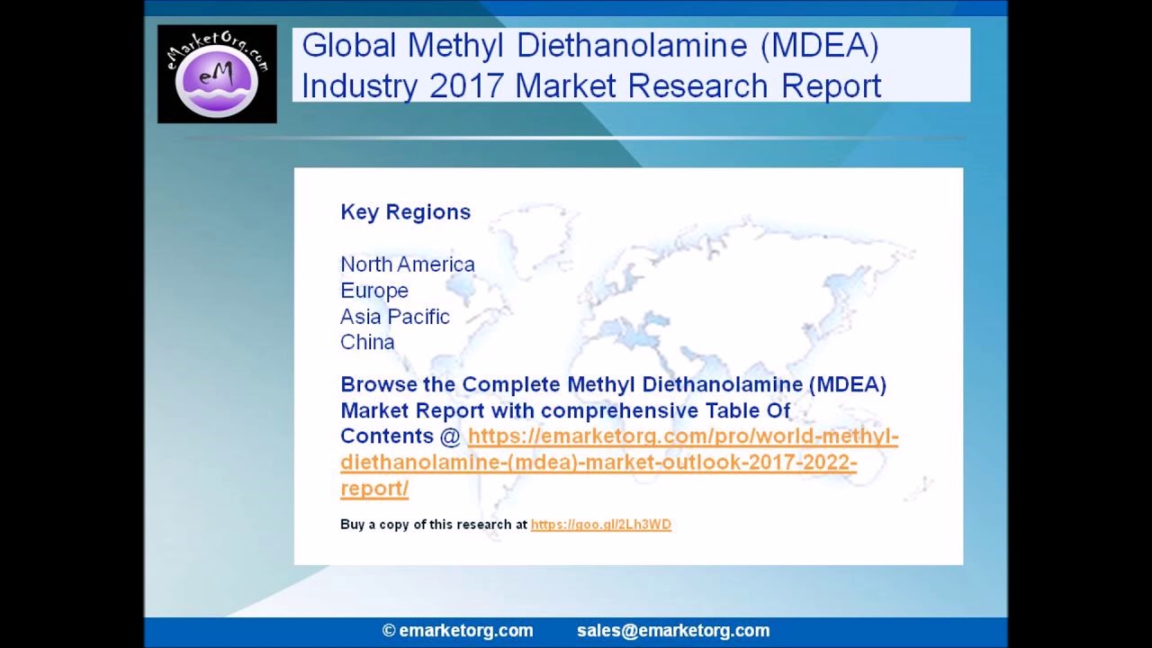 Methyl Diethanolamine MDEA Market is Expected to Rise at a Remarkable During 2017   2022