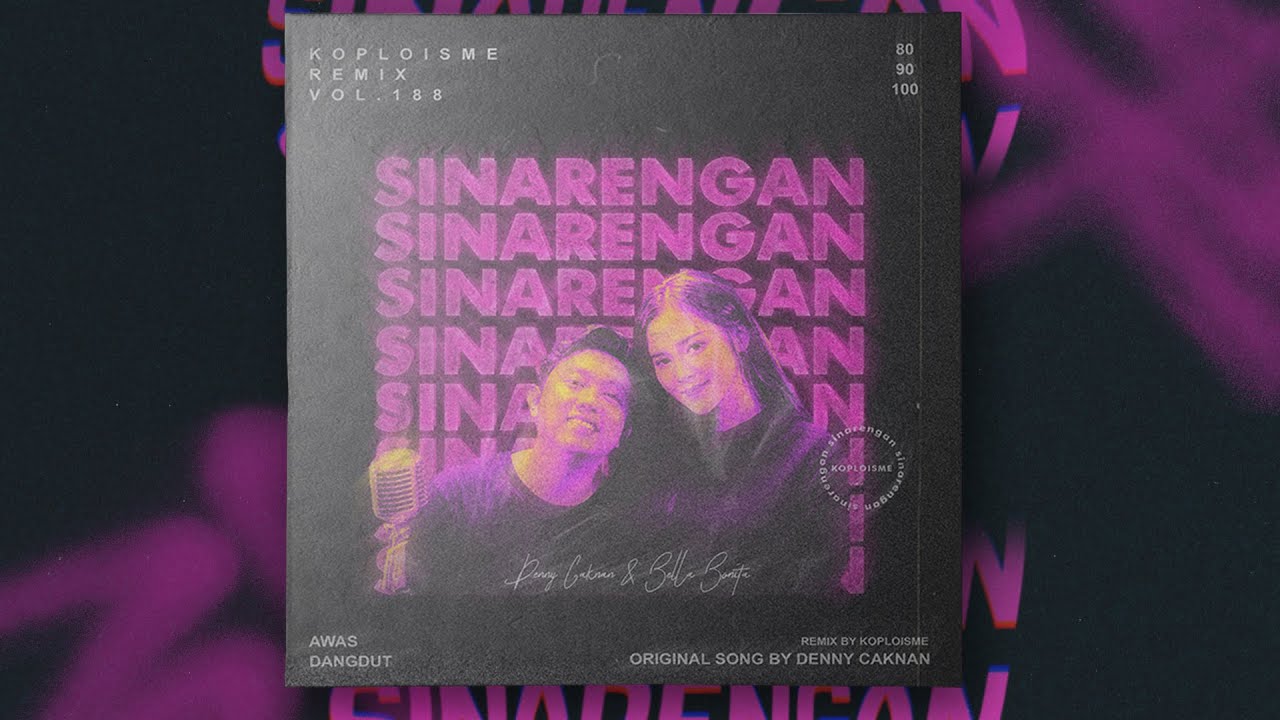 Denny Caknan - SINARENGAN (Koplo is Me Remix)