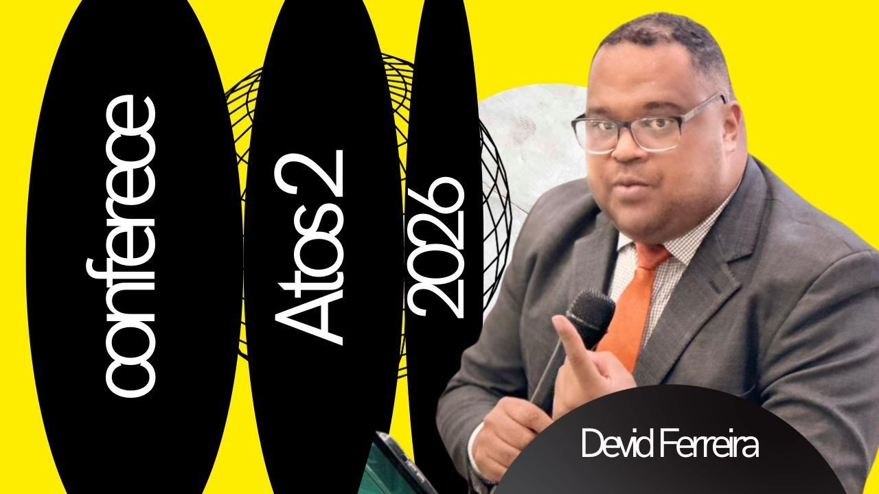2° DIA CONFERENCIA ATOS 2 // PR. DAVID FERREIRA