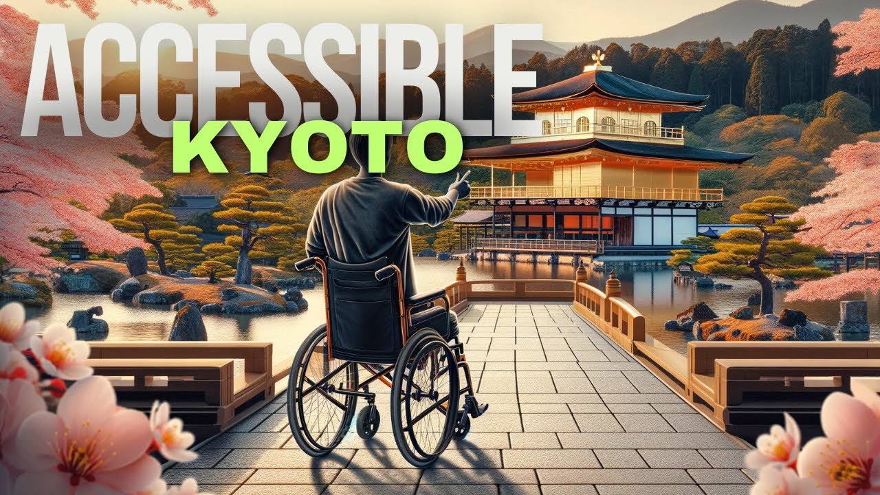 How To Explore kyoto : A Disabled Traveler's Guide 👨‍🦽