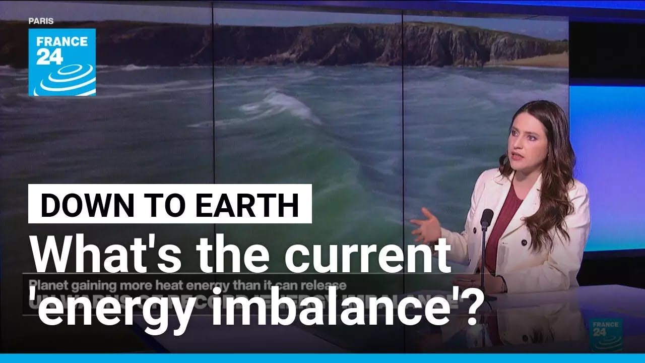 Planet is storing more heat than it can release, UN warns &bull; FRANCE 24 English