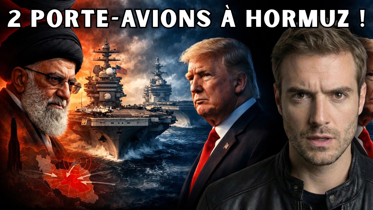 L'Iran ferme son ciel : pourquoi 2 porte-avions US convergent vers Hormuz ?