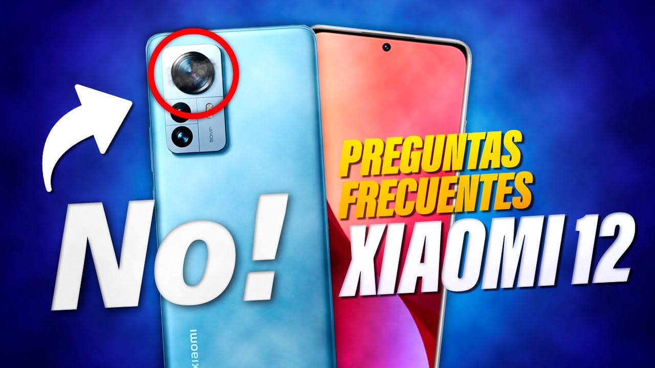 Preguntas Frecuentes del Xiaomi 12 ⚡ ¿Se empaña la cámara?, ¿Problemas de sobrecalentamiento?