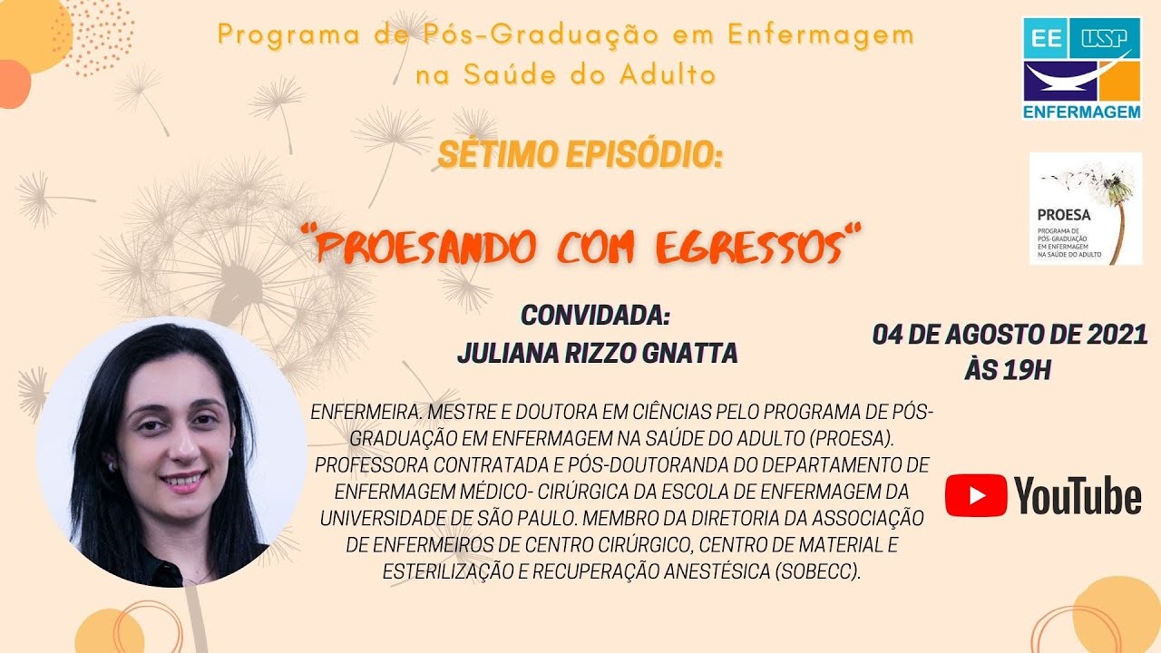 Proesando com Egressos - Ep. 07 - Prof.ª Dr.ª Juliana Rizzo Gnatta
