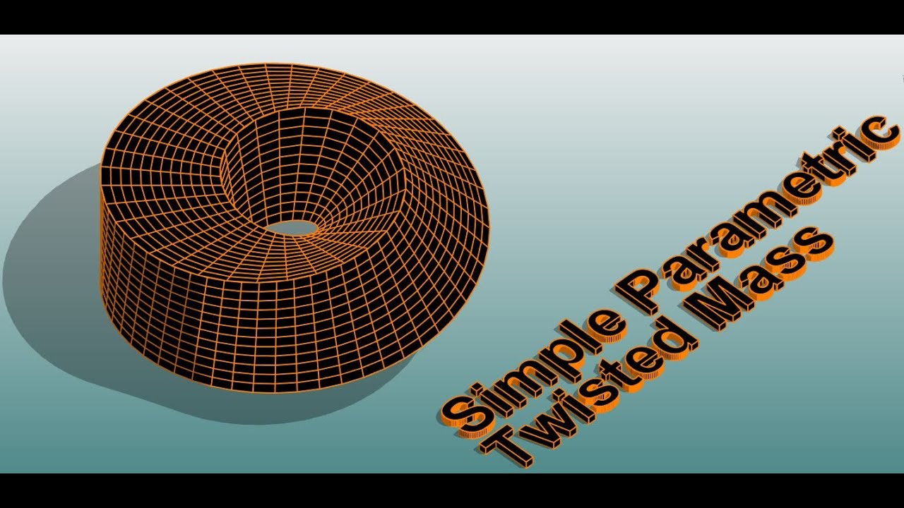 Everyday Revit (Day 366) - Parametric Twisted Mass