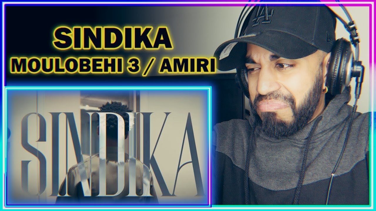 SINDIKA - MOULOBEHI 3 / AMIRI | REACTION