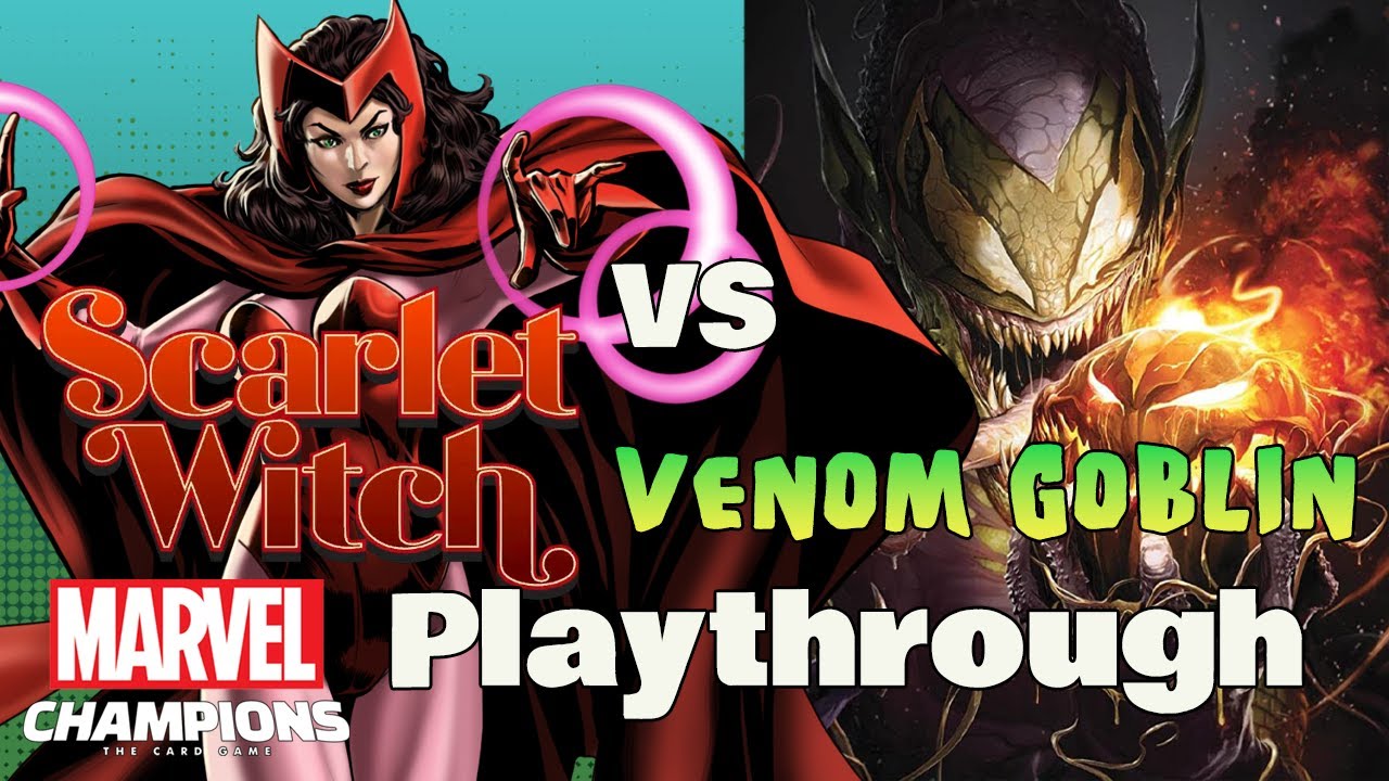 SCARLET WITCH vs VENOM GOBLIN Marvel Champions Expert Playthrough