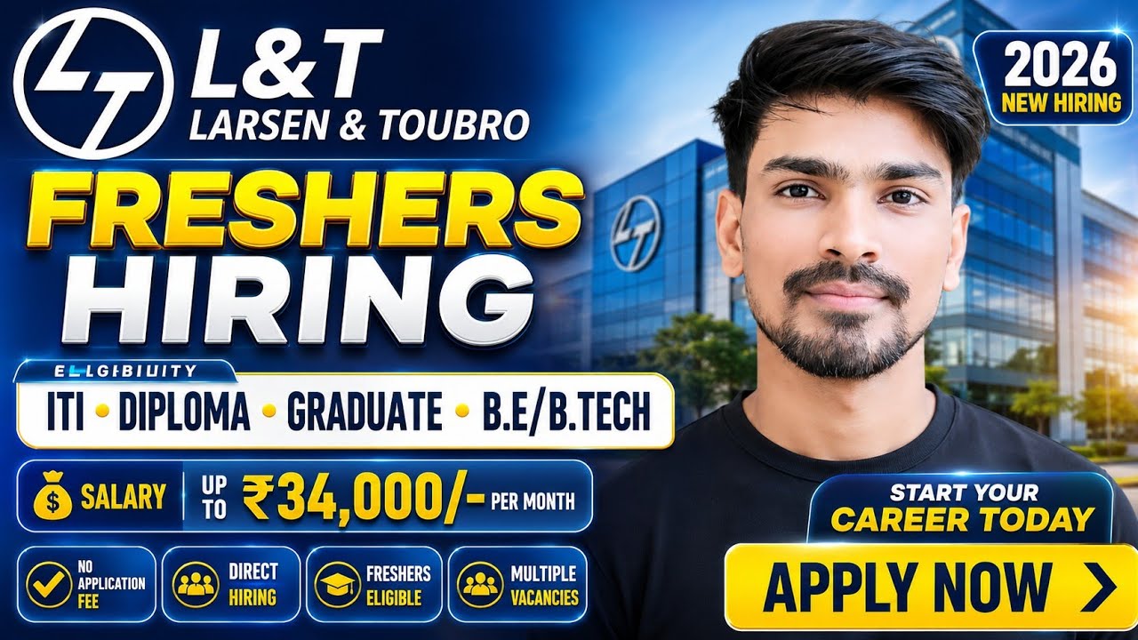 🔥L&T Recruitment 2026 | L&T Job vacancy 2026 | Larsen and Toubro Vacancy  2026 | L&T Hiring 2026