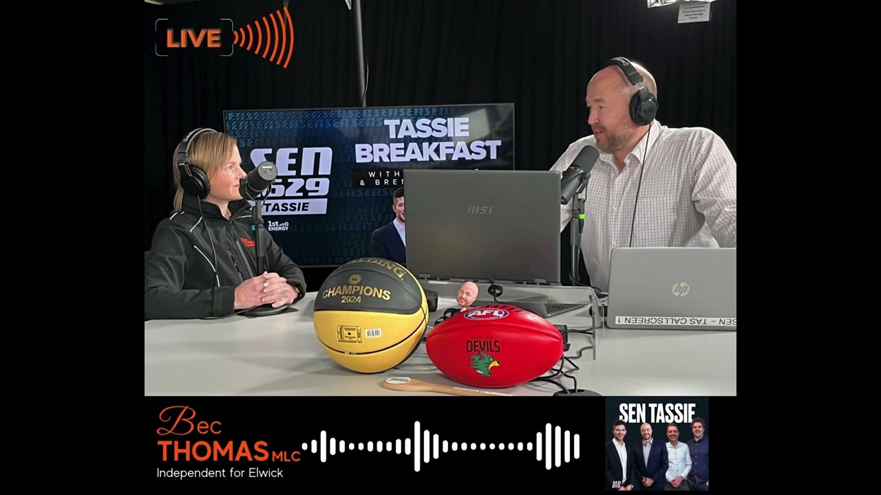 Bec Thomas MLC -  SEN Tassie Podcast with Brent Costelloe and Tim Paine, 26 May 2025.