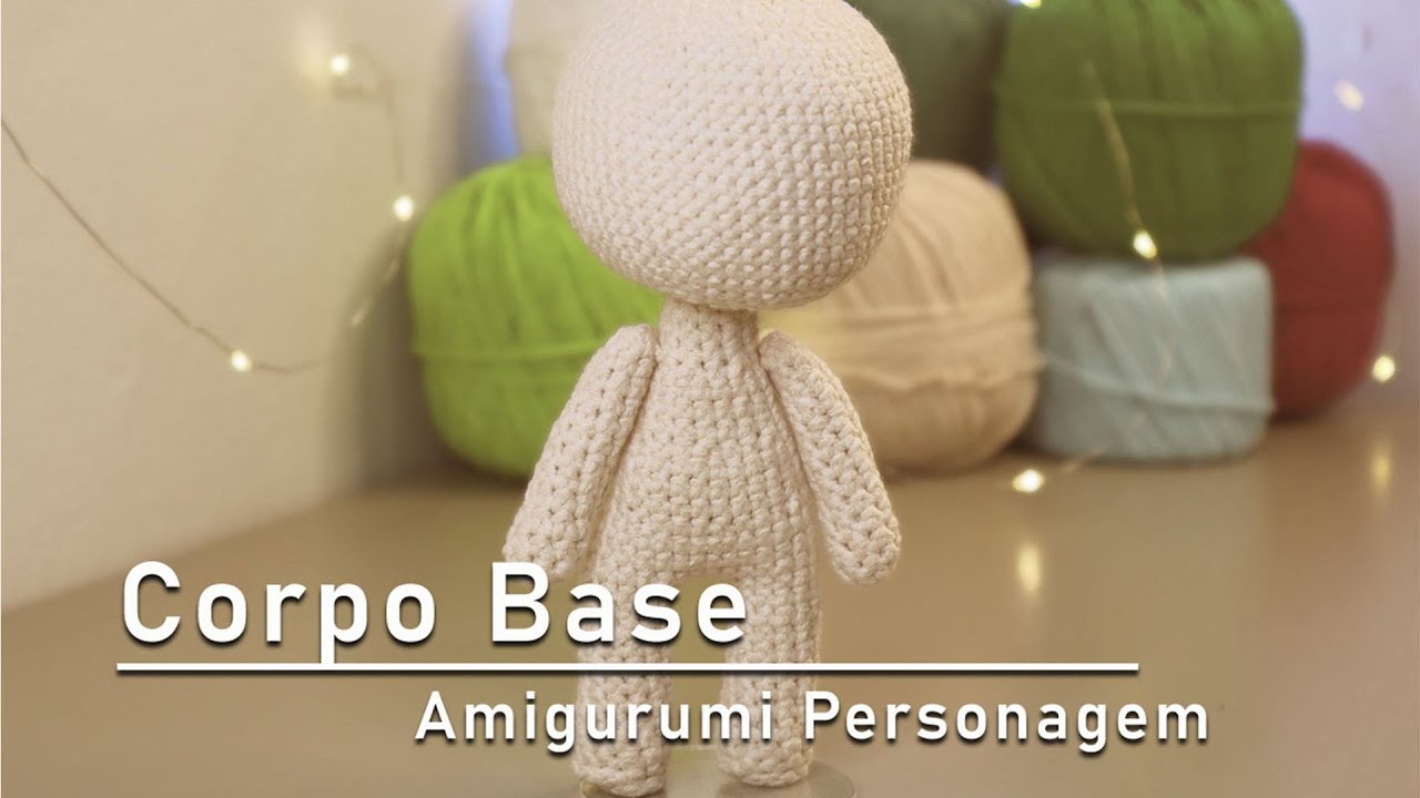 Tutorial Completo: Como Fazer Corpo em Crochê Amigurumi para Personagens