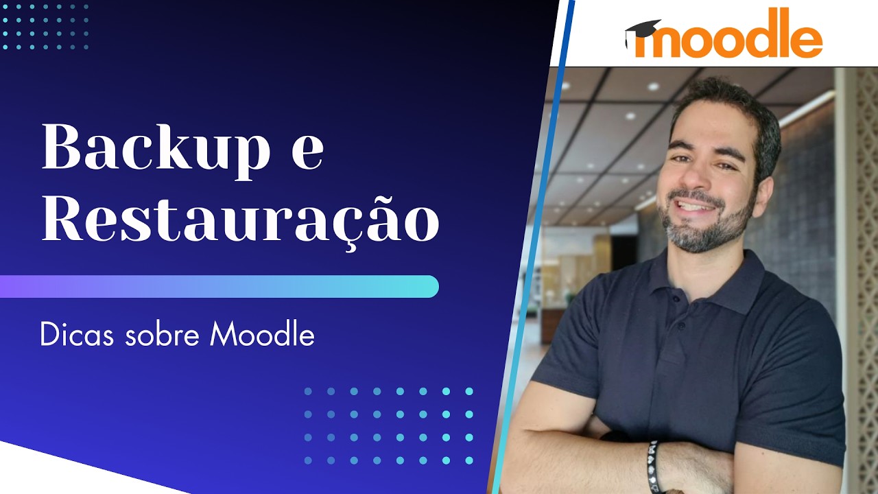 Backup e Restaura&ccedil;&atilde;o no Moodle