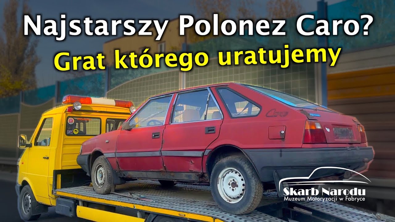 Najstarszy Polonez Caro? Grat którego uratujemy // Muzeum SKARB NARODU