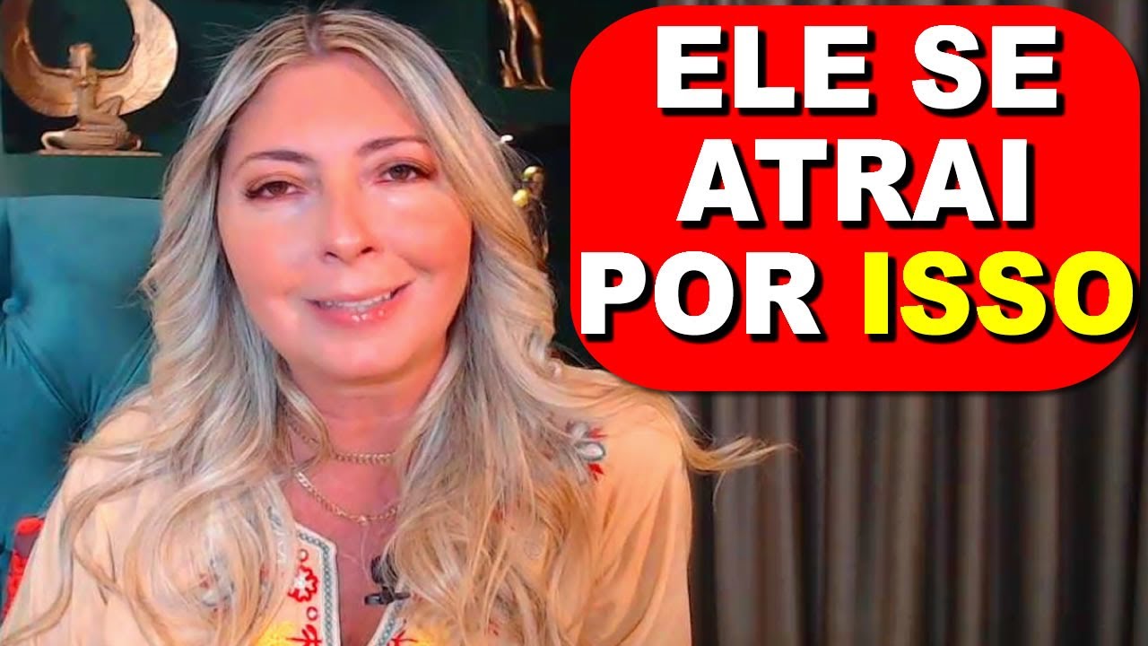 O HOMEM SE SENTE ATRAÍDO POR ISSO