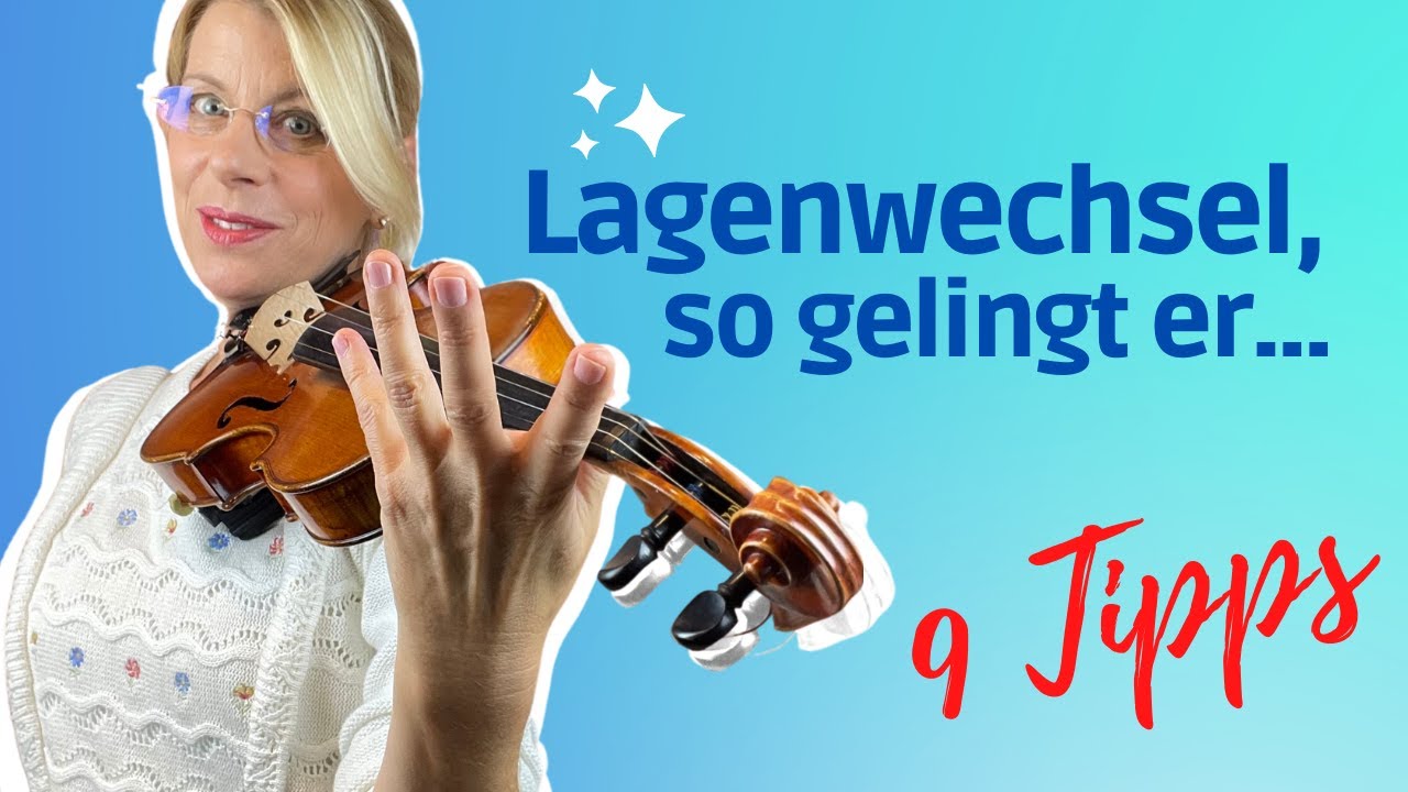 Lagenwechsel Geige I Übungen, damit sie gelingen 🎻🎶