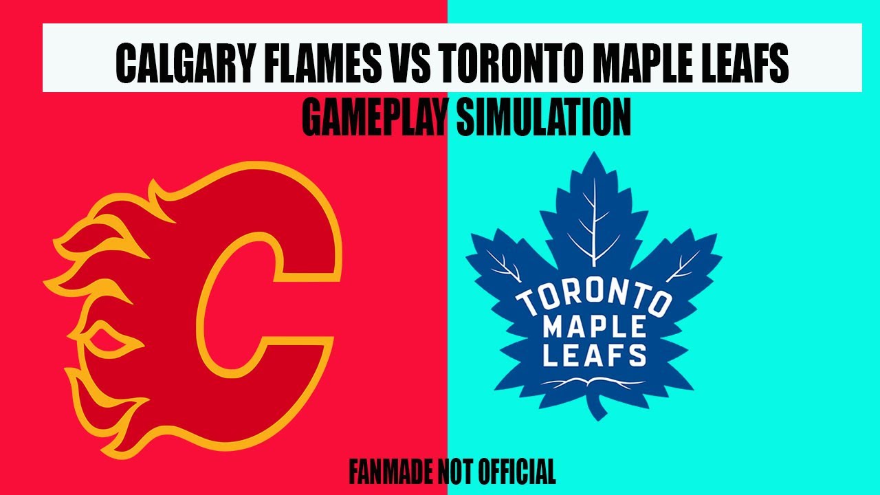 Calgary Flames vs Toronto Maple Leafs | Gameplay Simulation | NHL | Fan-Made