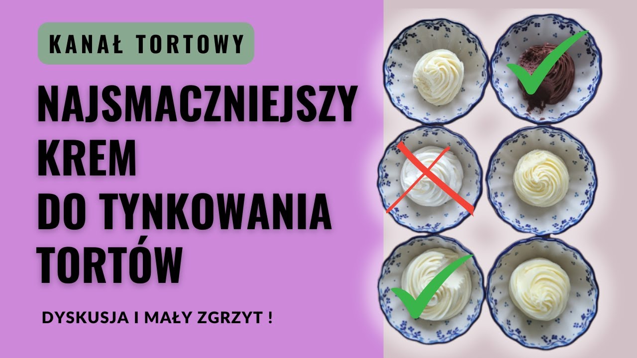 NAJSMACZNIEJSZY TYNK DO TORTU - smaczny krem maślany do tynkowania.