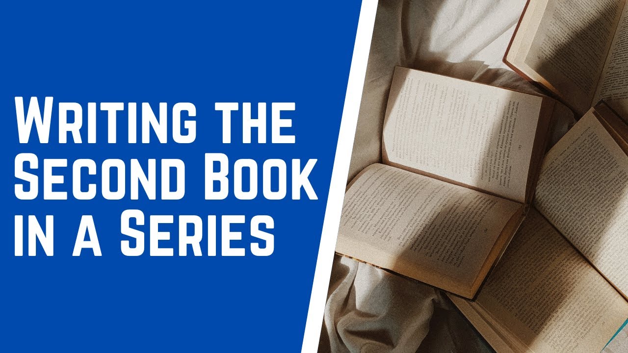 Writing the Second Book in a Series