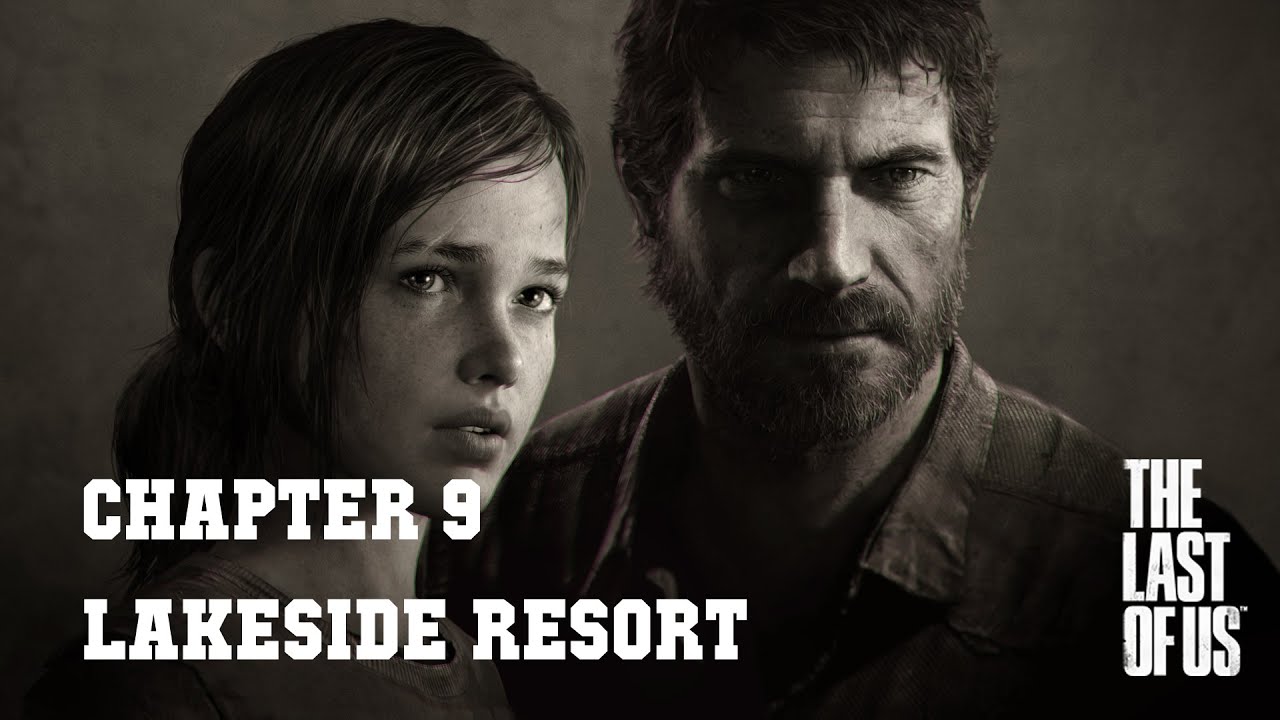 The Last of Us (PS4) - #9 - Lakeside Resort - 100% Stealth/Collectibles - No Commentary