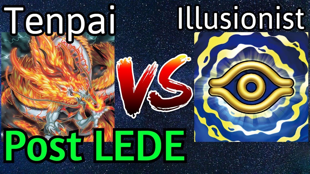 Tenpai Dragon Vs Illusionist Chimera Post LEDE Yu-Gi-Oh!