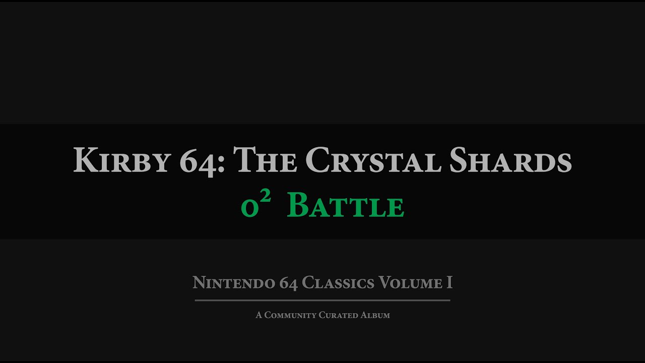 Kirby 64: 0² Battle Orchestral Arrangement