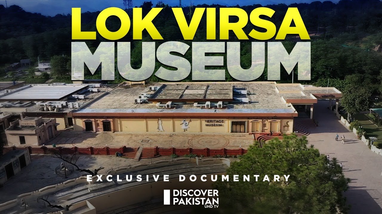 Exclusive Documentary | Lok Virsa Museum | Discover Pakistan TV