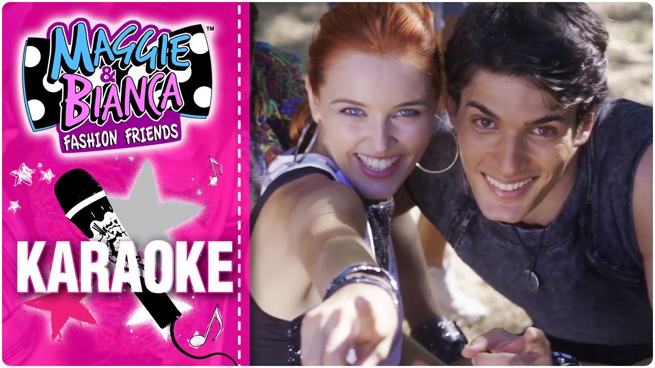 Maggie & Bianca Fashion Friends | Here We Go - KARAOKE 🎤