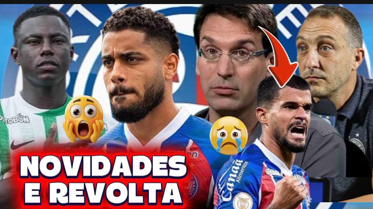 🔥💣😱NOVIDADES NO BAHIA;🚨HINESTROZA VALIA?🚨LATERAL E MEIA VOLTANDO AO BAHIA;😂JORNALISTA REVOLTADO  